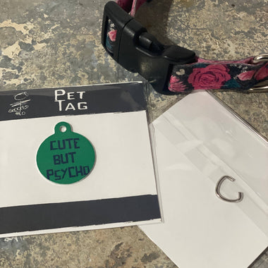 "Cute but Psycho" Metal Pet Tag - The Elevated Hippie