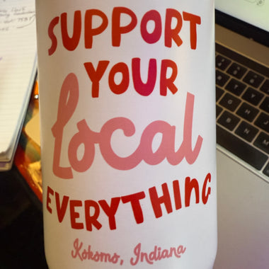 Support Local Everything Cup, Stainless Steel Flip Lid Cup - The Elevated Hippie