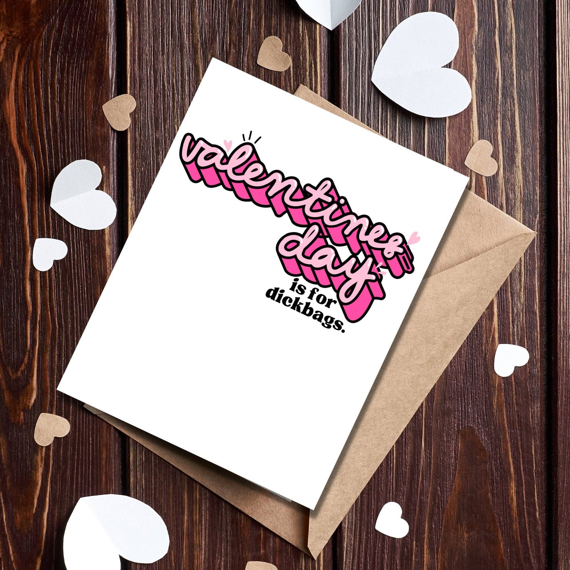 Valentine's Day is for Dickbags - The Elevated Hippie