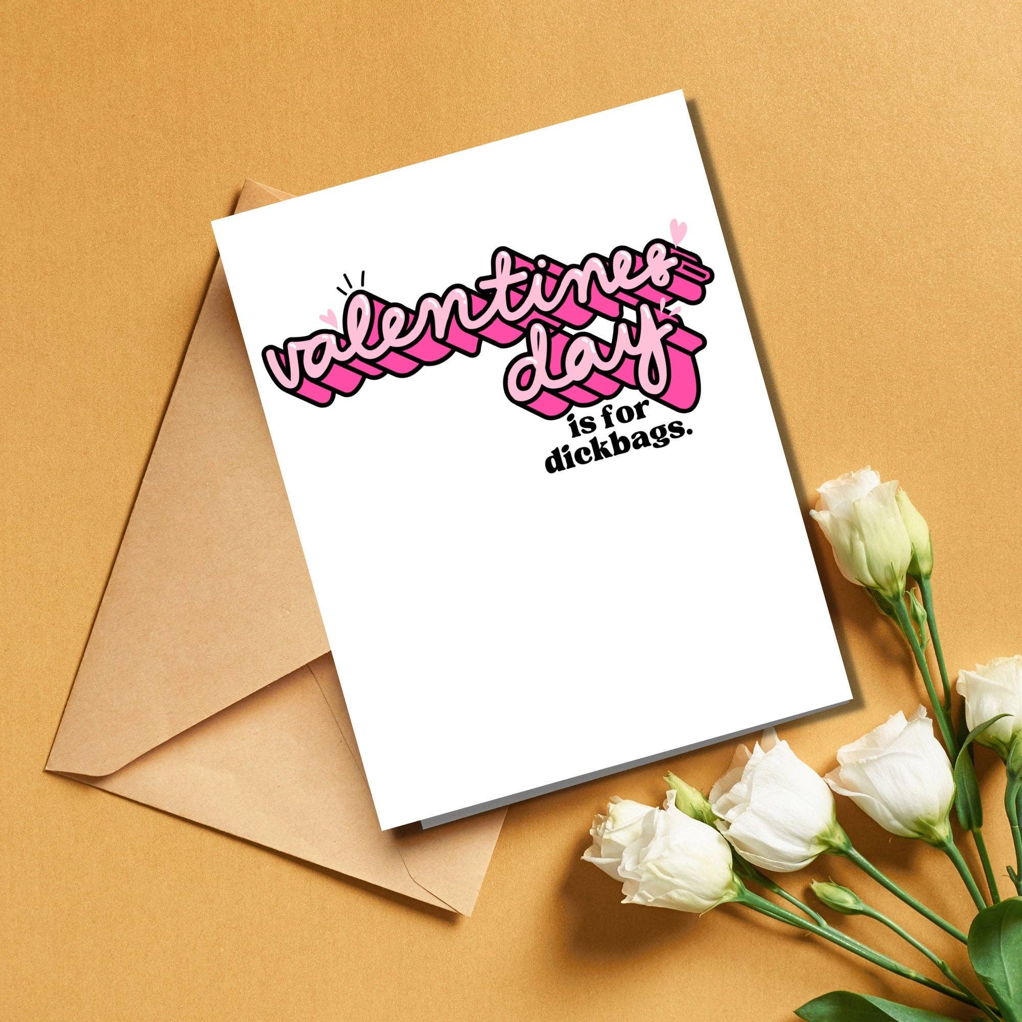 Valentine's Day is for Dickbags - The Elevated Hippie