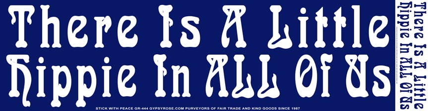 There Is a Little Hippie in All of Us Bumper Sticker boho clothing, festival outfit, hippie style apparel | Elevated Hippie