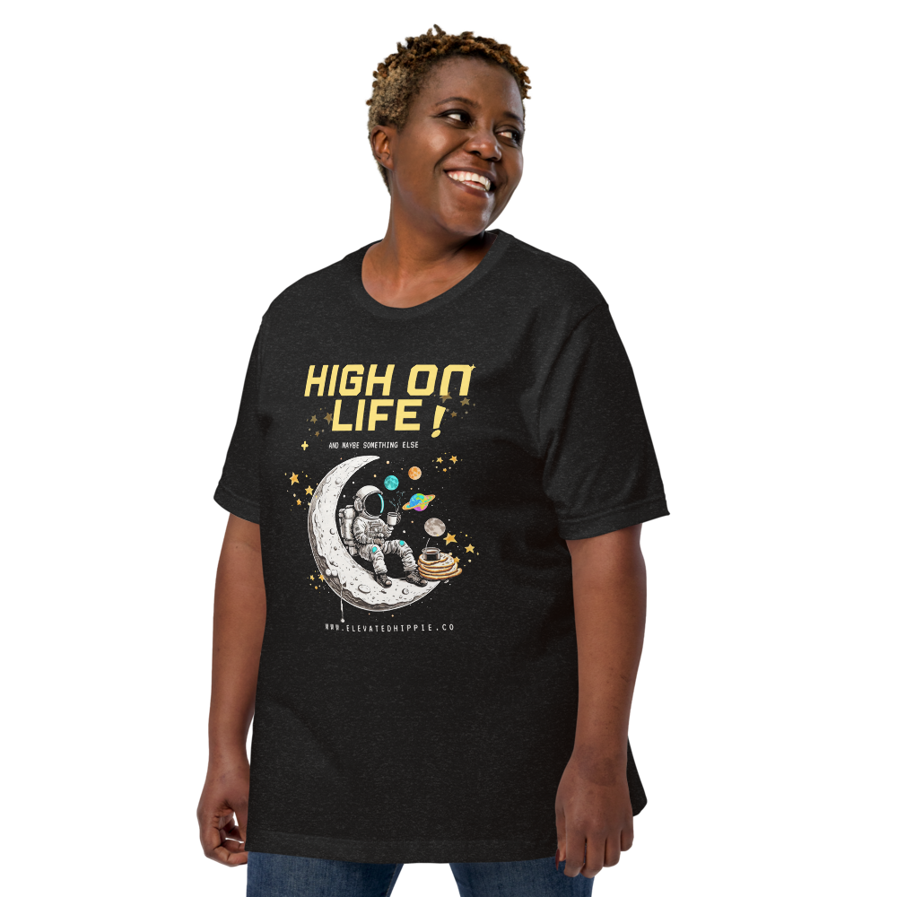 High on Life (And Maybe Something Else) – Unisex Graphic Tee - The Elevated Hippie