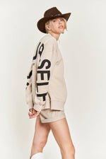 Be Yourself Love Yourself Printed Oversized Sweatshirt - The Elevated Hippie