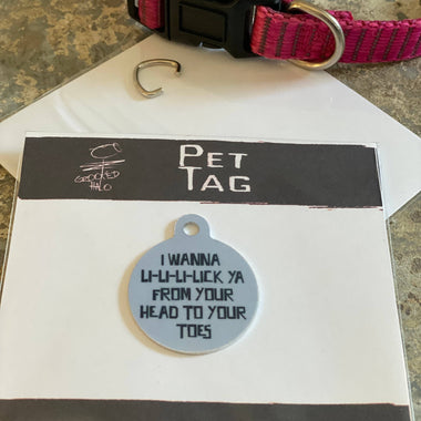 "Lick You From Head to Toes" Metal Pet Tag