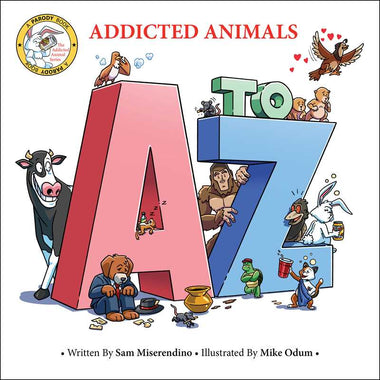 Addicted Animals A to Z by Sam Miserendino - The Elevated Hippie