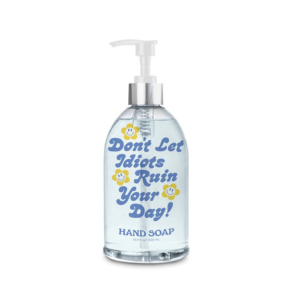 Don't Let It Ruin Your Day Liquid Hand Soap with Decorative boho clothing, festival outfit, hippie style apparel | Elevated Hippie