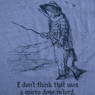 I Dont Think That Was A Microdose Mlord Men's T Shirt - The Elevated Hippie