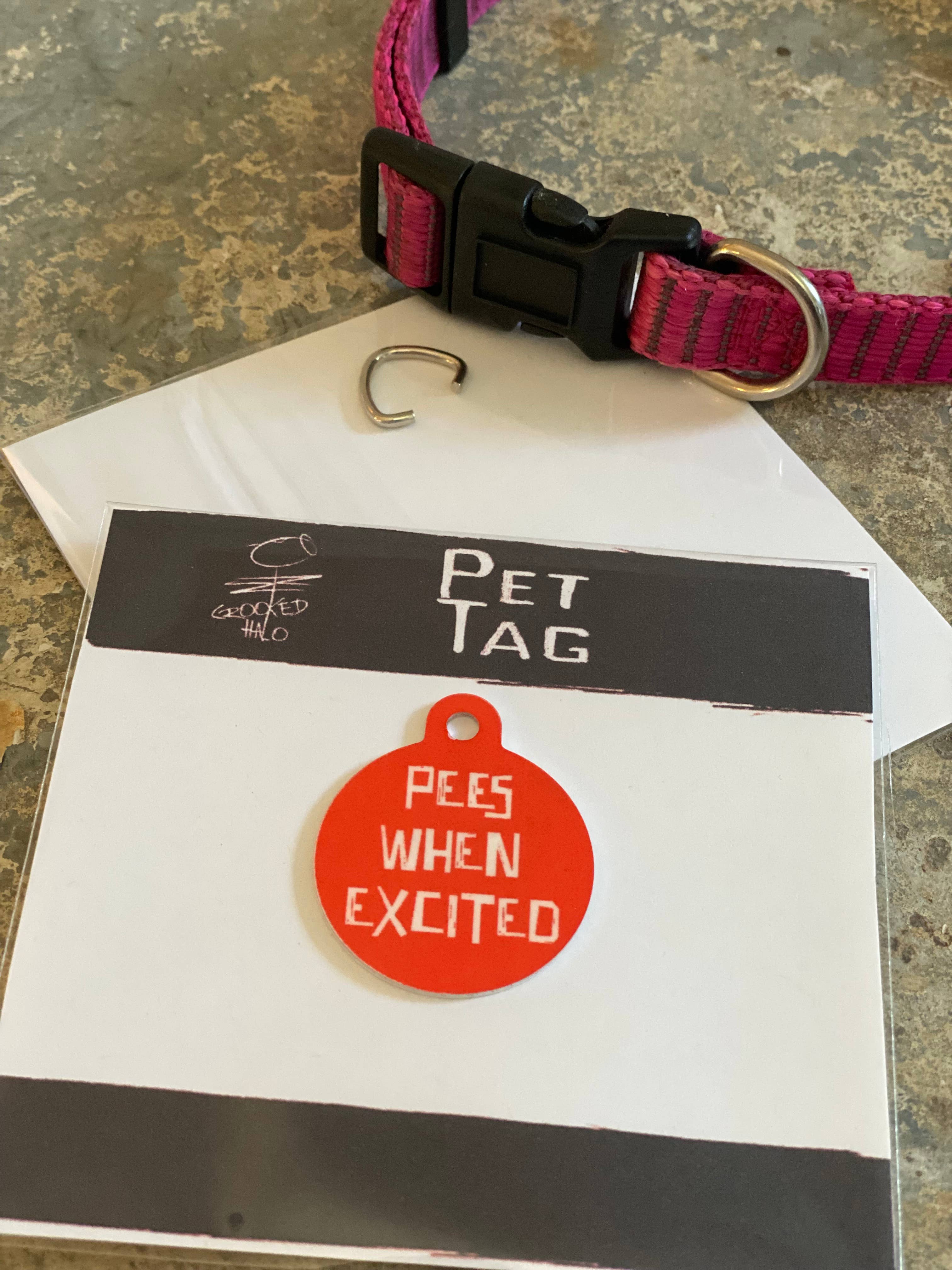 "Pees When Excited" Metal Pet Tag - The Elevated Hippie