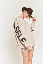 Be Yourself Love Yourself Printed Oversized Sweatshirt - The Elevated Hippie