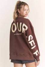 Be Yourself Love Yourself Printed Oversized Sweatshirt - The Elevated Hippie