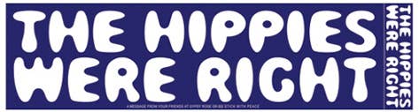 The Hippies Were Right Bumper Sticker - The Elevated Hippie