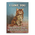 I Love You Despite the Warning Signs Card - The Elevated Hippie