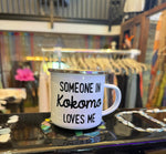 “Someone From Kokomo Loves Me” White Enamel Stainless Steel Mug – 10oz - The Elevated Hippie